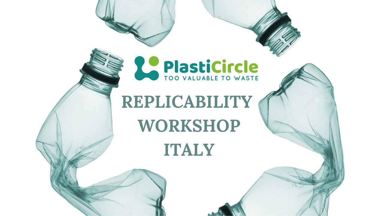 Replicability Workshop Italy – Plasticircle project