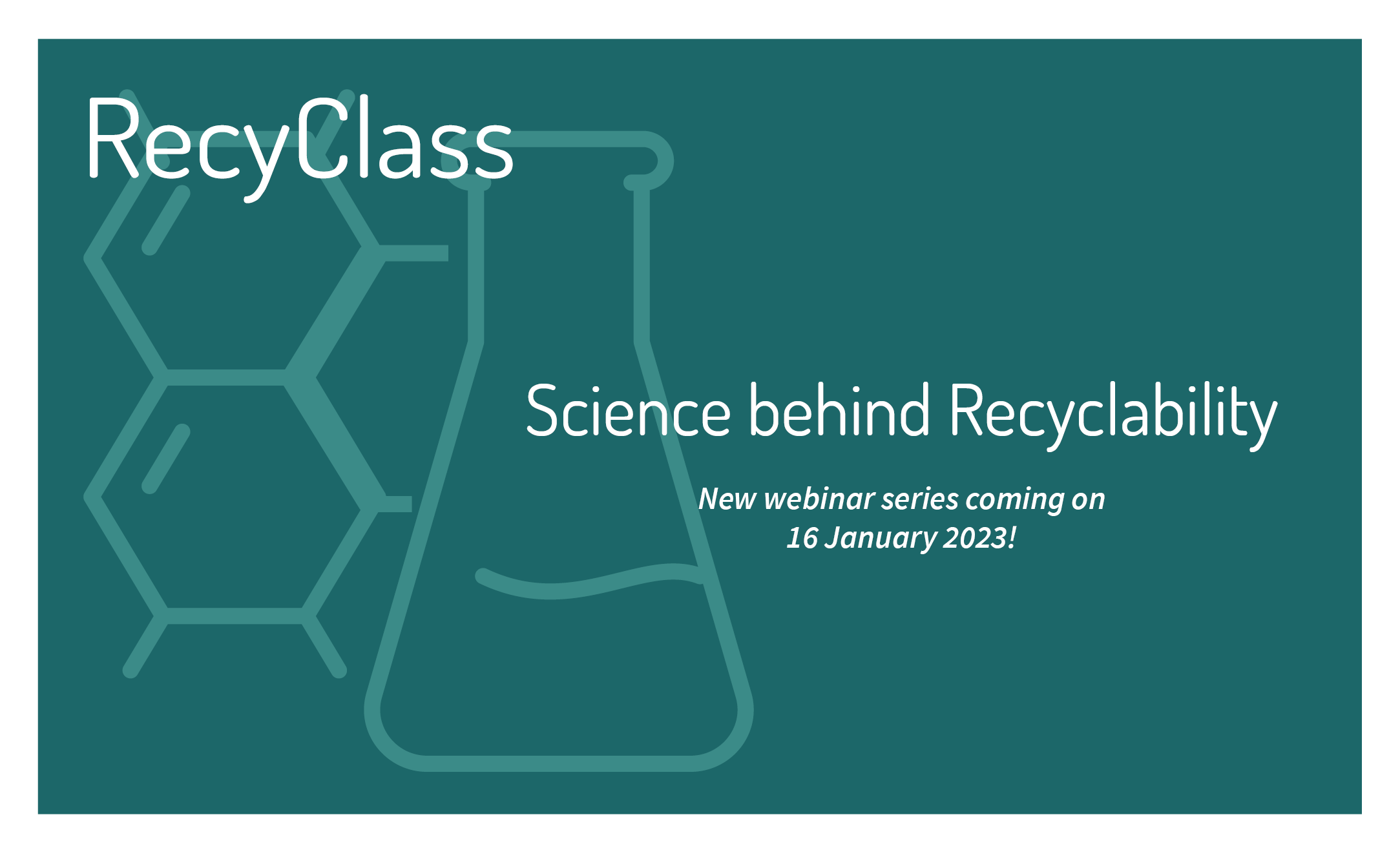 RecyClass Science behind Recyclability – new webinar series