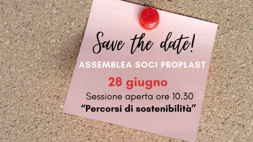 Proplast Members’ Meeting “Percorsi di Sostenibilità”