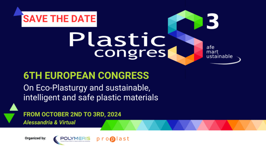 SAVE THE DATE – European Congress on Eco-Plasturgy and Sustainable, Intelligent and Safe Plastics Materials